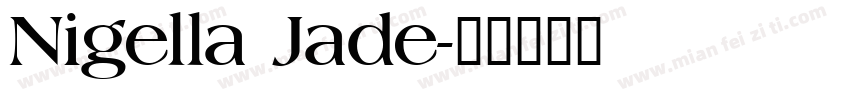 Nigella Jade字体转换